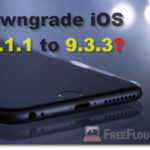 How to Downgrade iOS 10.1.1 to 9.3.3 for Jailbreak Purpose