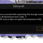ISDone.dll Unarc.dll ISArcExtract Not Found Error Fix 32/64-bit