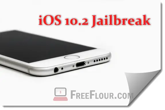 jailbreak ios 10.2 iphone 7 7s 6 6s plus